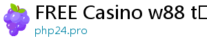 FREE Casino w88 tặng tiền